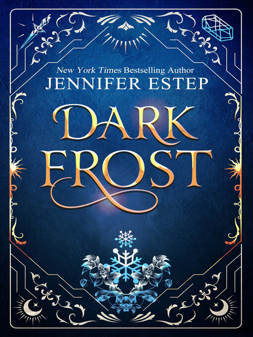 Jennifer Estep创作的Dark Frost作品的详细信息 - 可供借阅